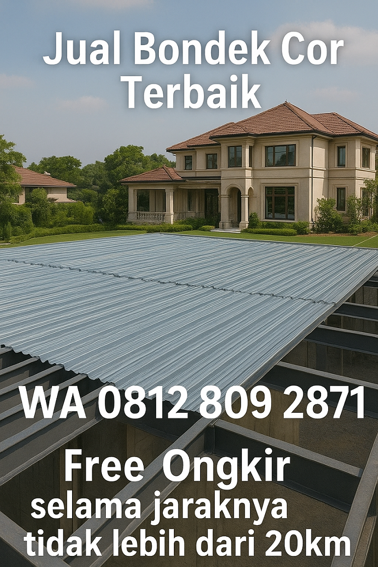 Harga Bondek Cor 4 Meter Jakarta Timur Terdekat 08128092871